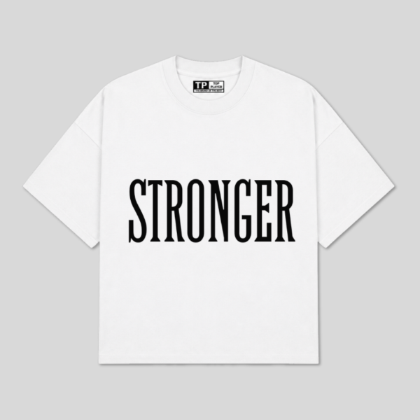 Stronger Over Sized T-Shirt